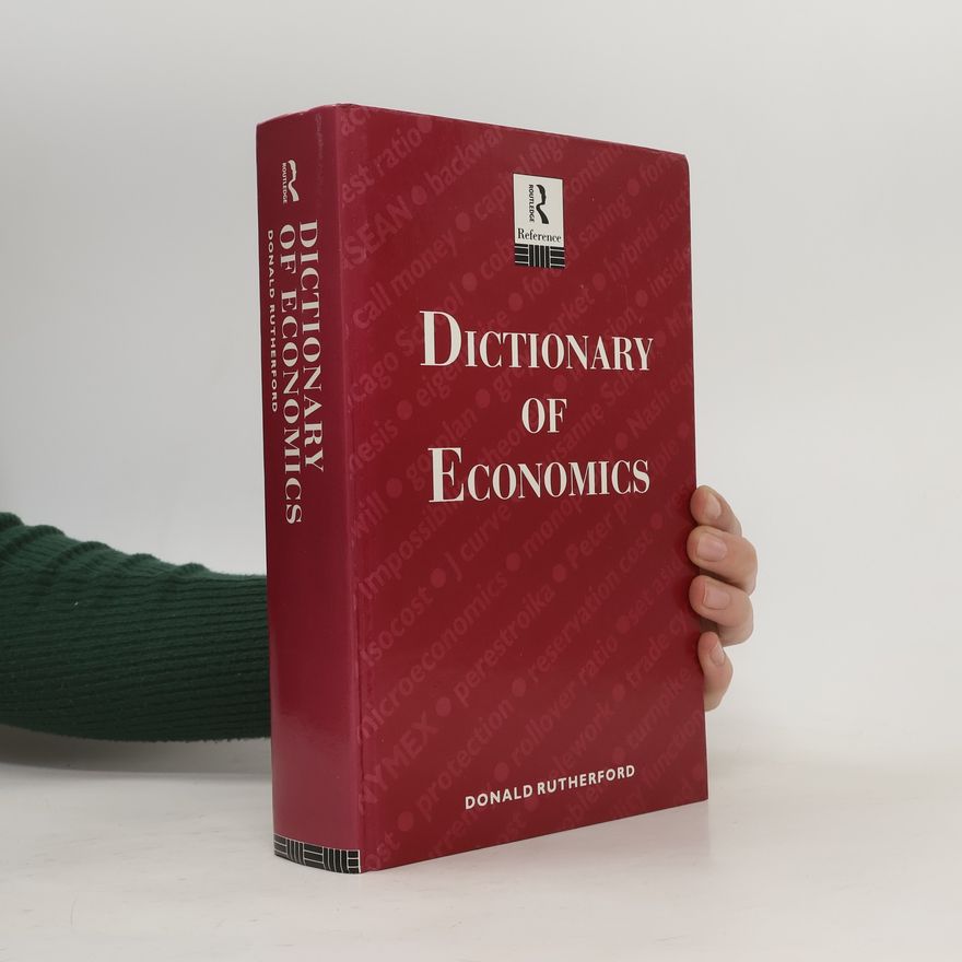 Donald Rutherford Dictionary of Economics