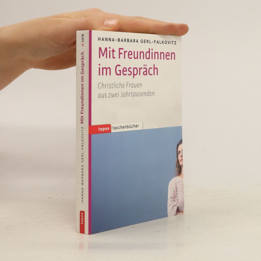 Hanna-Barbara Gerl-Falkovitz Mit Freundinnen im Gespräch