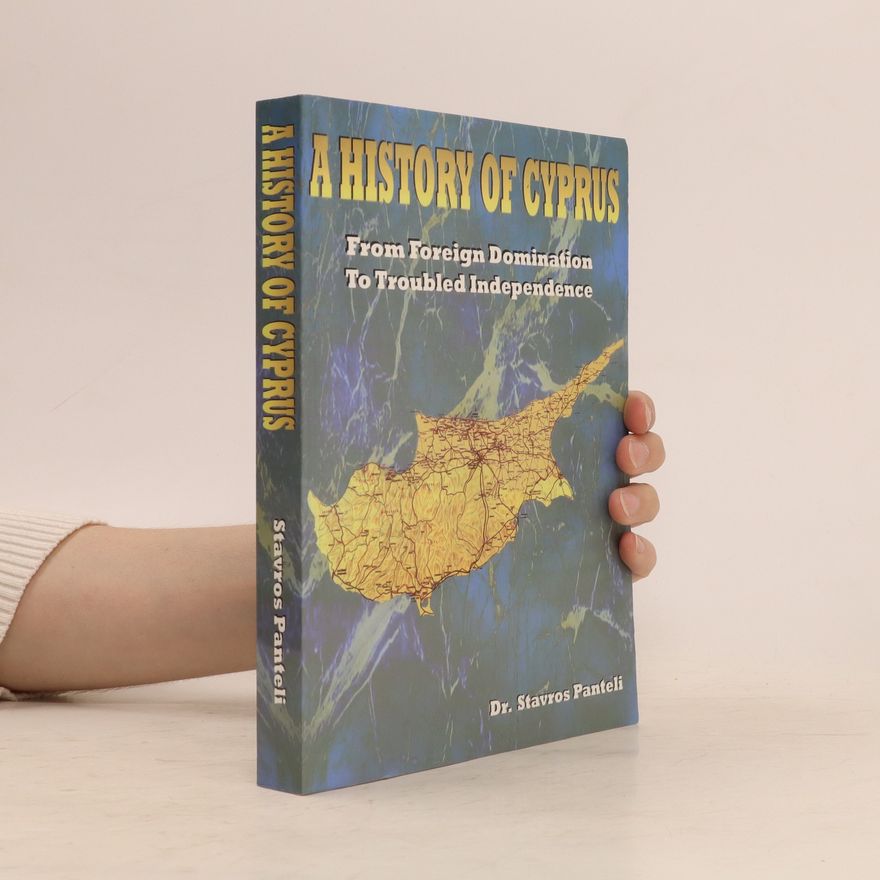 Stavros Panteli A History of Cyprus