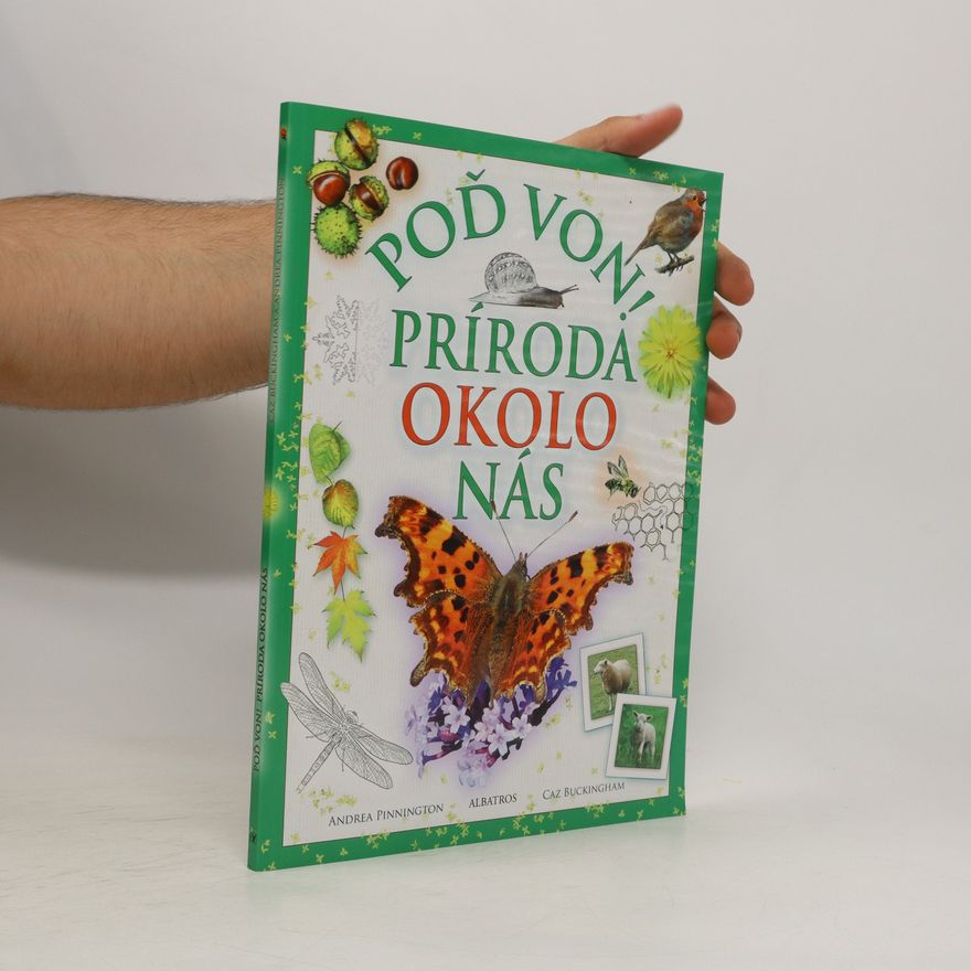 Andrea Pinnigton  Poď von! Príroda okolo nás