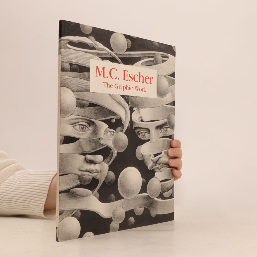 M. C. Escher M. C. Escher. The Graphic Work
