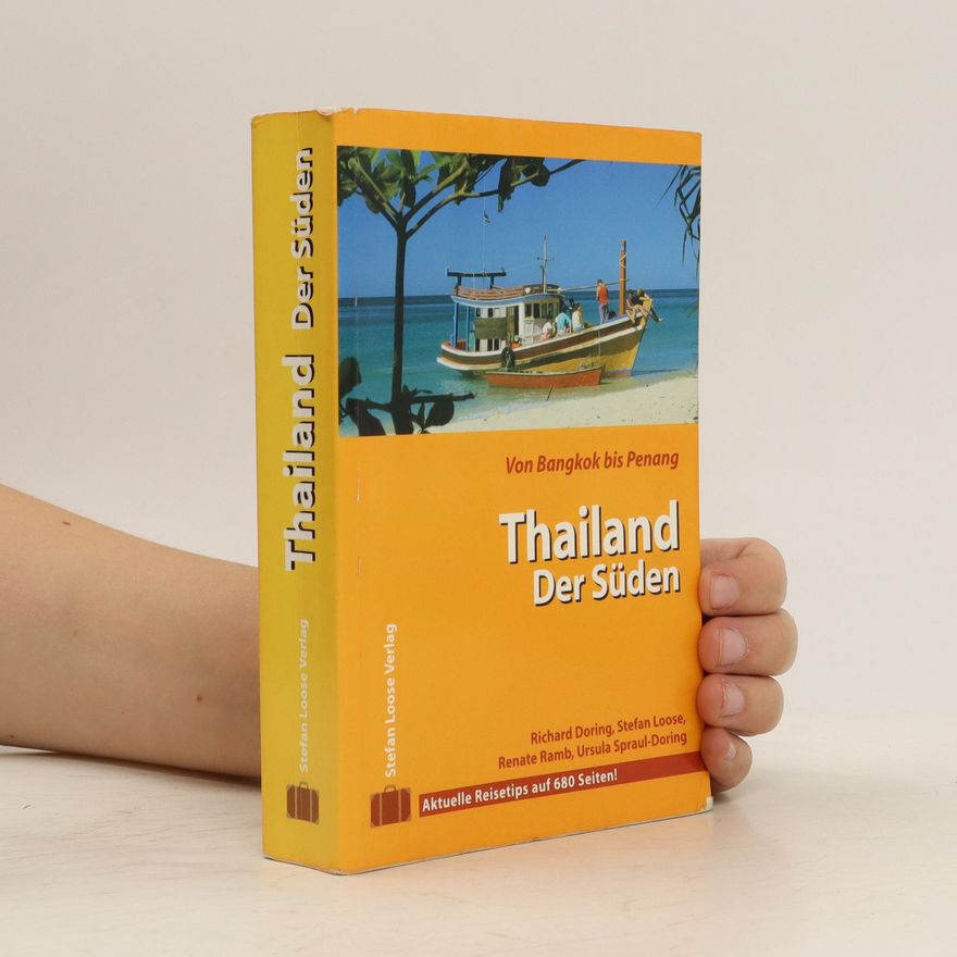 Richard Doring Thailand, der Süden