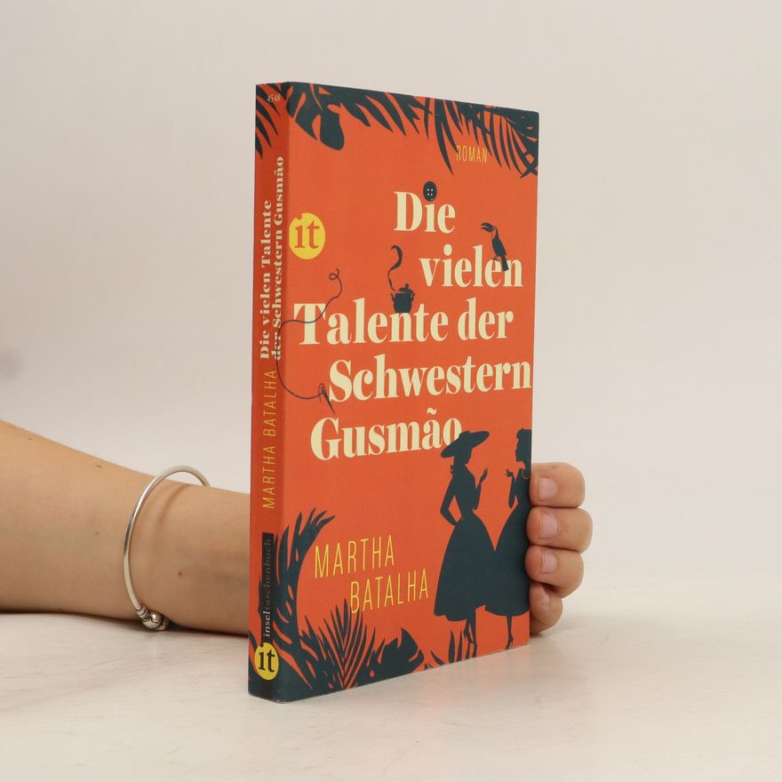 Martha Batalha Die vielen Talente der Schwestern Gusmão