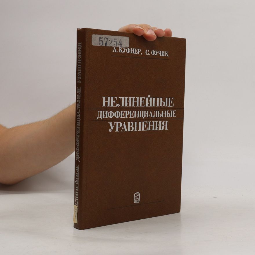 Svatopluk Fučík Нелинейные дифференциальные уравнения. Nelinejnyje differenciaĺnyje uravnenija