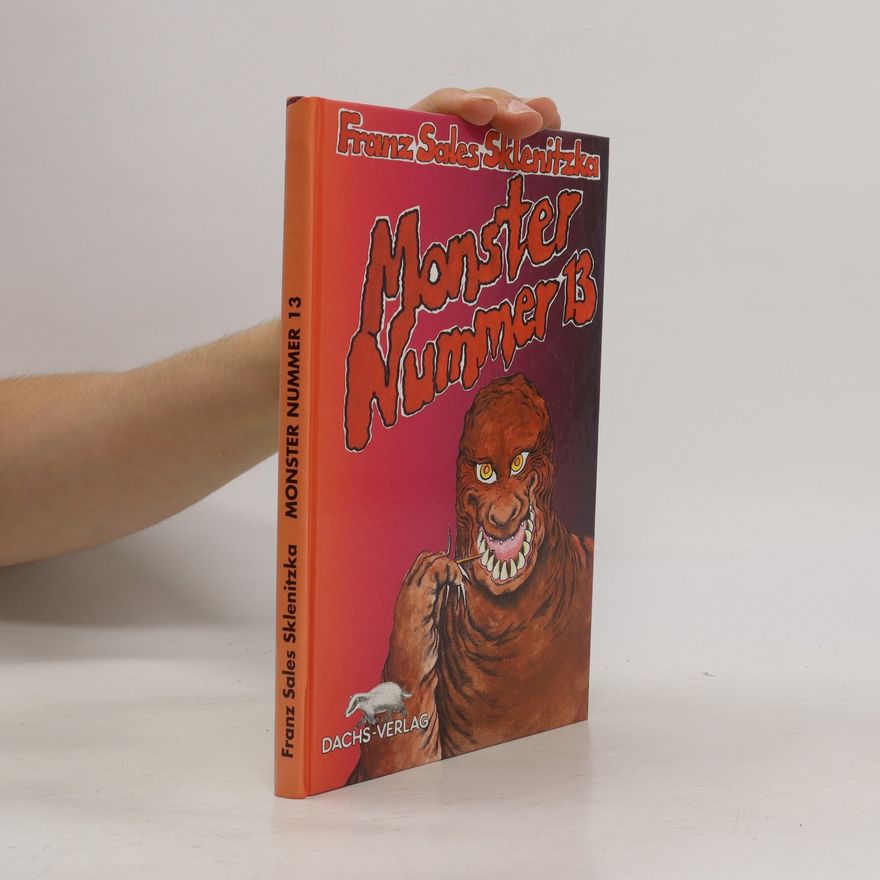F. S. Sklenitzka Monster Nummer 13