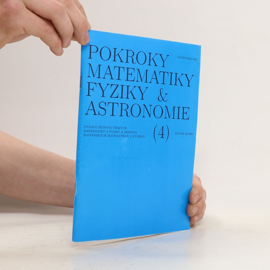 Autorenkollektiv Pokroky matematiky, fyziky & astronomie 4¨, ročník 49