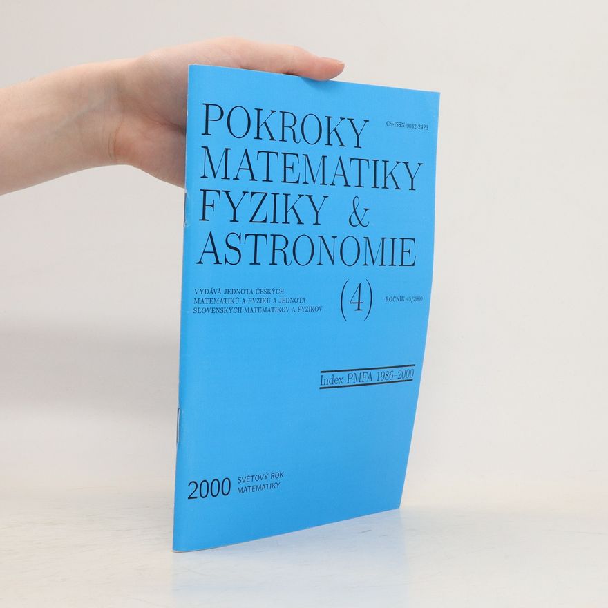 Kolektiv autorů Pokroky matematiky, fyziky a astronomie (4), ročník 45