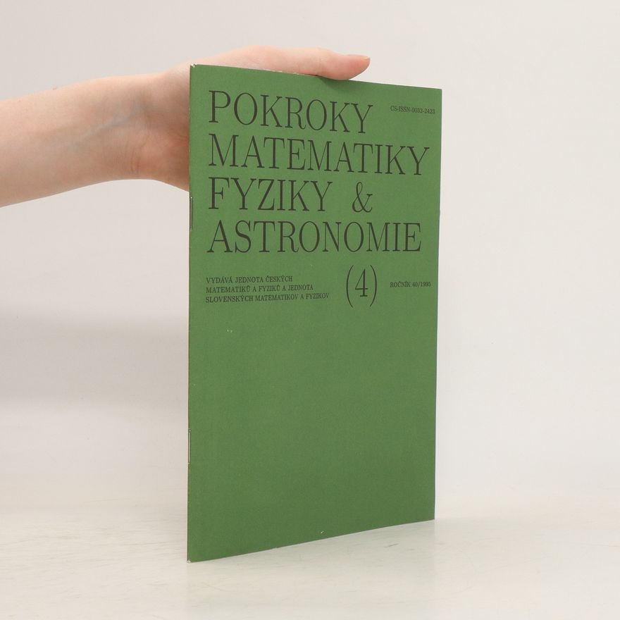 Autorenkollektiv Pokroky matematiky, fyziky a astronomie 4, ročník 40