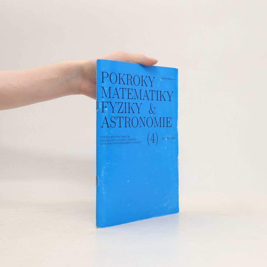 Autorenkollektiv Pokroky matematiky, fyziky a astronomie 4, ročník 51
