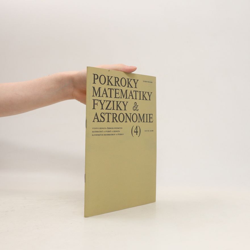 Autorenkollektiv Pokroky matematiky, fyziky & astronomie 4: ročník 35/1990