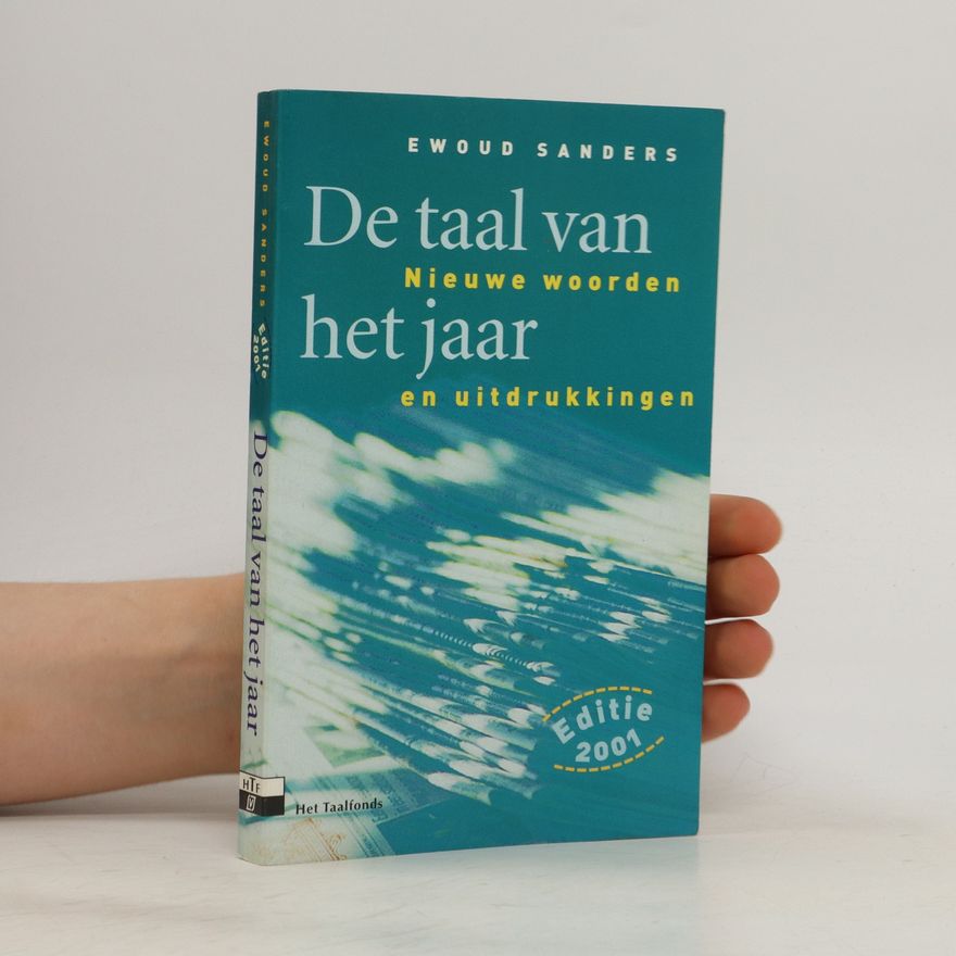 Ewoud Sanders De taal van het jaar