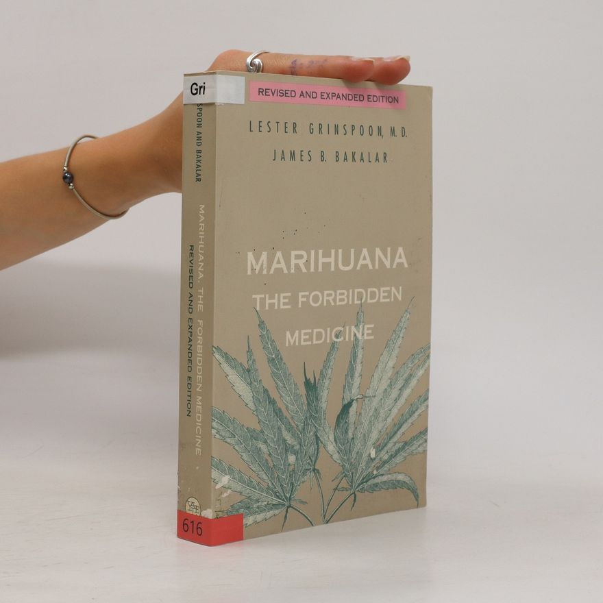 Lester Grinspoon Marihuana, the Forbidden Medicine