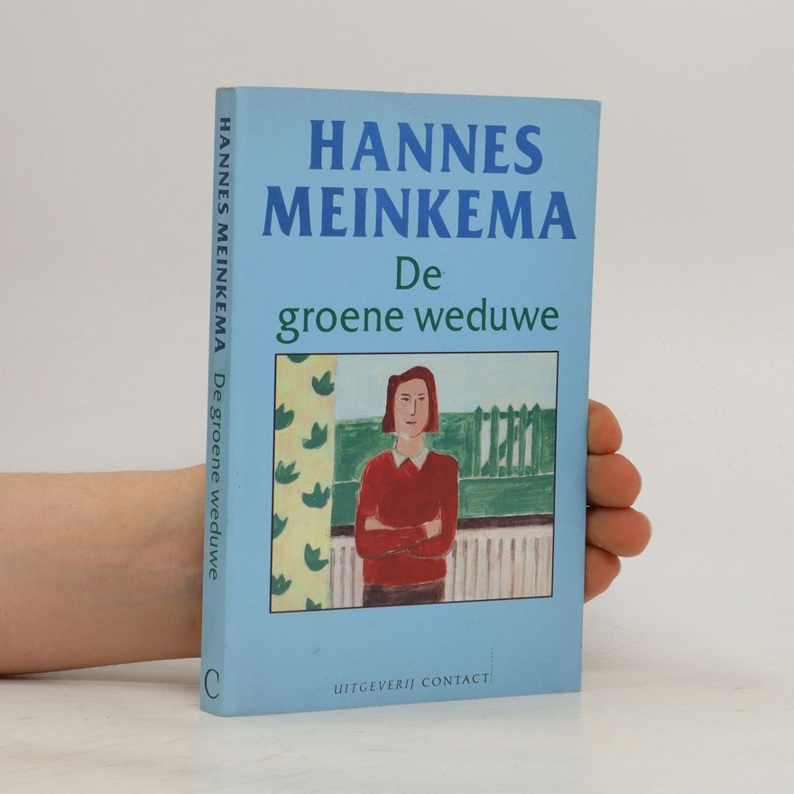 Hannes Meinkema De groene weduwe en andere grijze verhalen