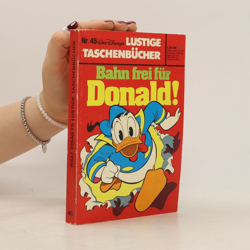 Autorenkollektiv Lustige Taschenbücher: Bahn freu für Donald!