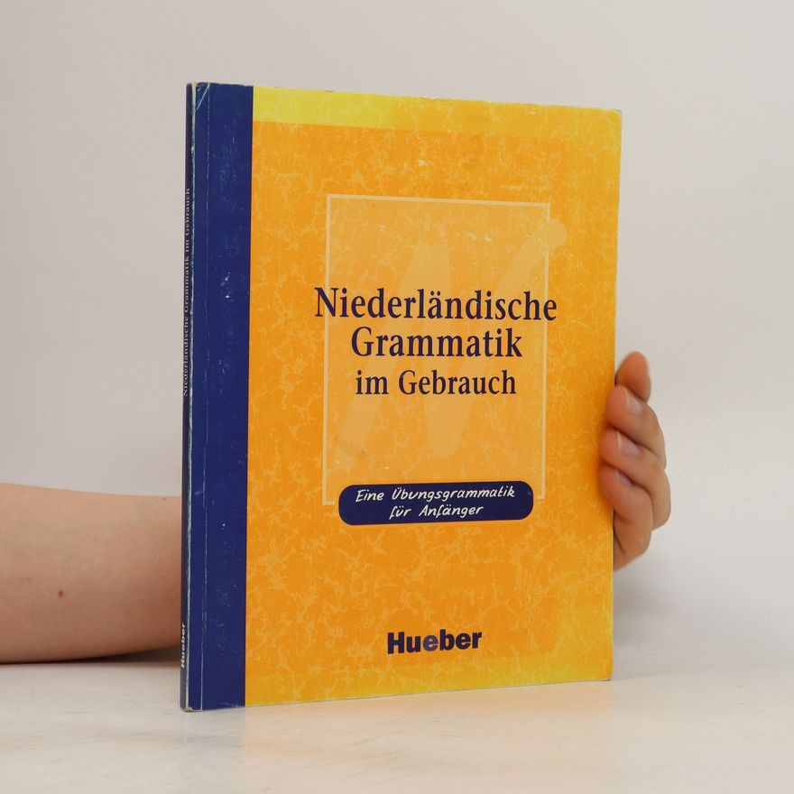 José Bakx Niederländische Grammatik im Gebrauch
