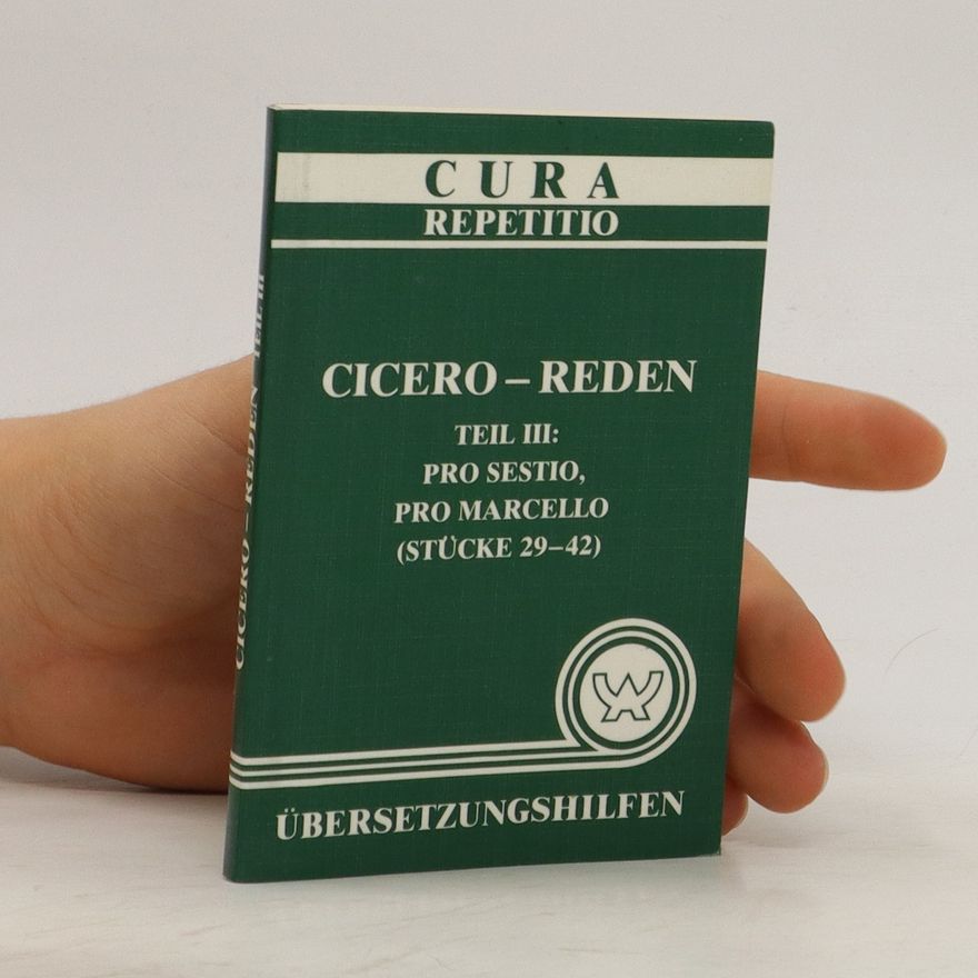 Autorenkollektiv Cicero-Reden. III. Pro sestio, pro marcello