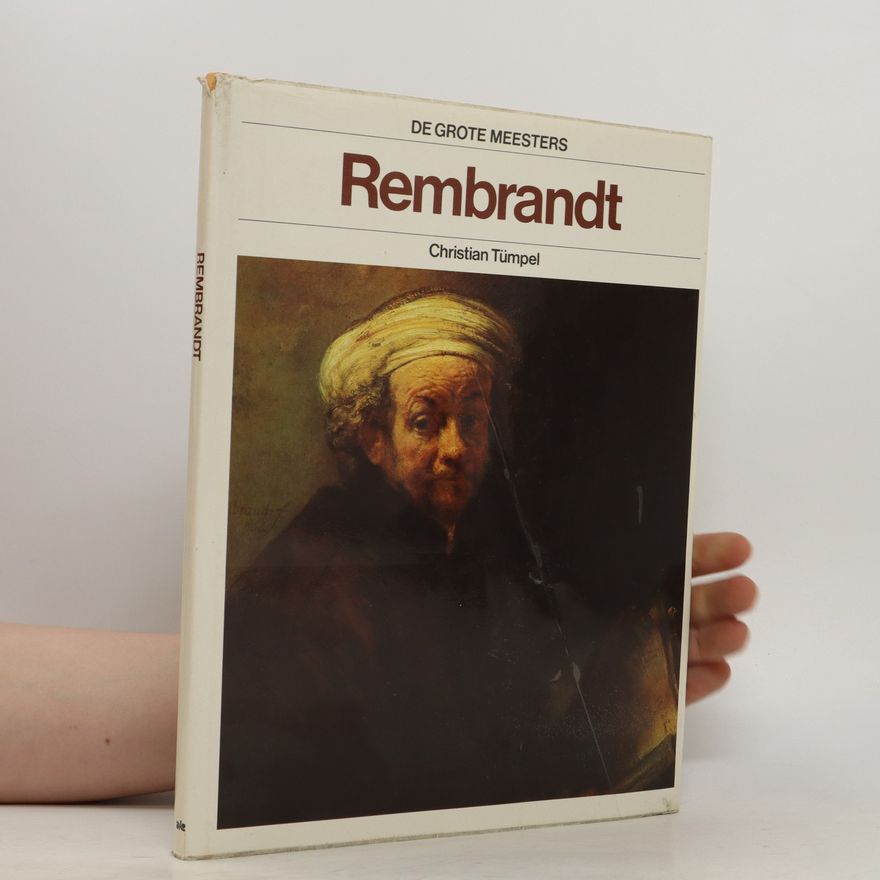 Christian Tümpel De Grote Meesters. Rembrandt