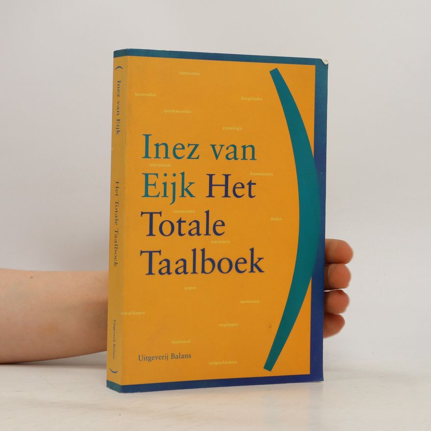 Inez van Eijk Het totale taalboek