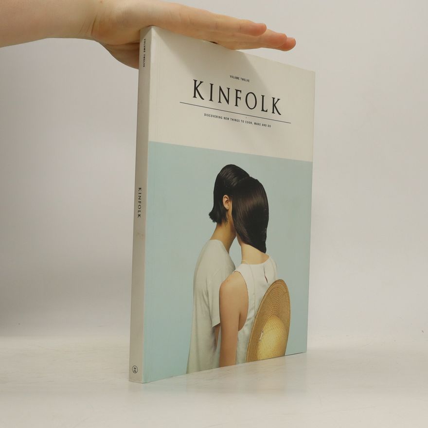 Kolektiv autorů Kinfolk Volume 12