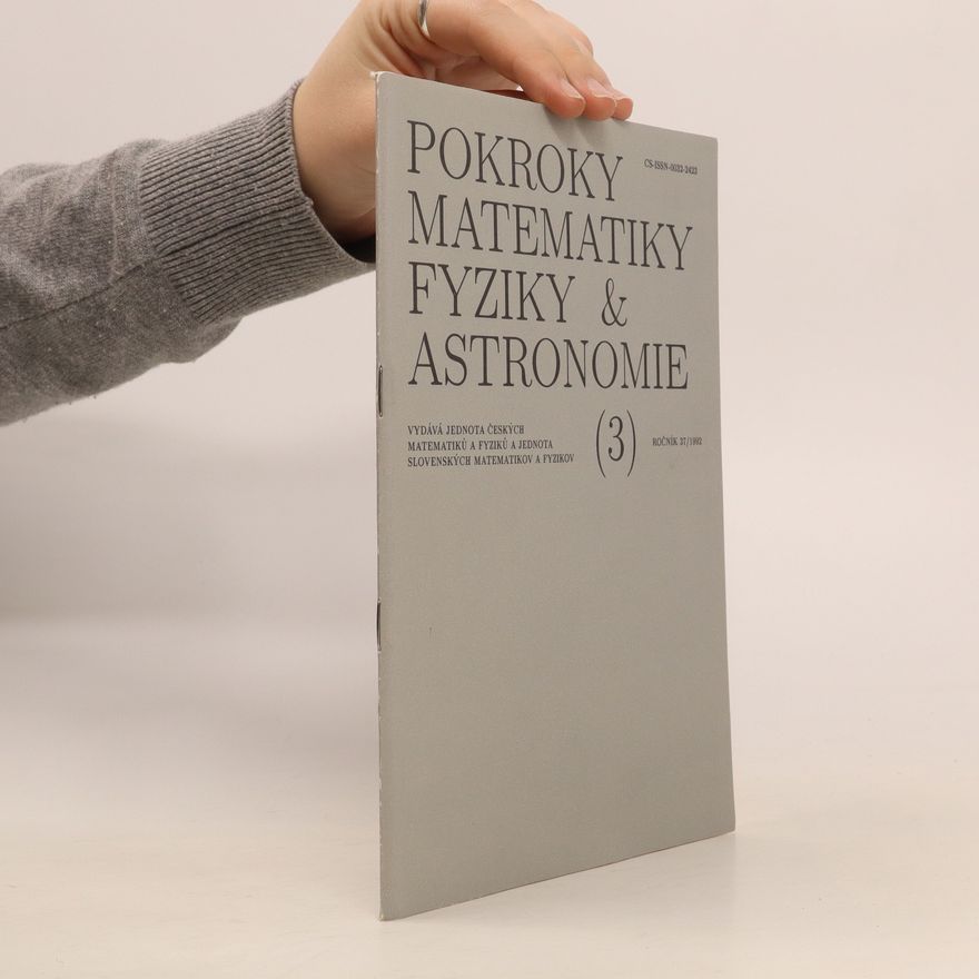Autorenkollektiv Pokroky matematiky, fyziky a astronomie (3), ročník 37