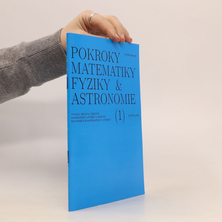 Kolektiv autorů Pokroky matematiky, fyziky a astronomie (1), ročník 43