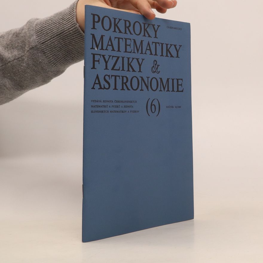 Kolektiv autorů Pokroky matematiky, fyziky & astronomie 6, ročník 34
