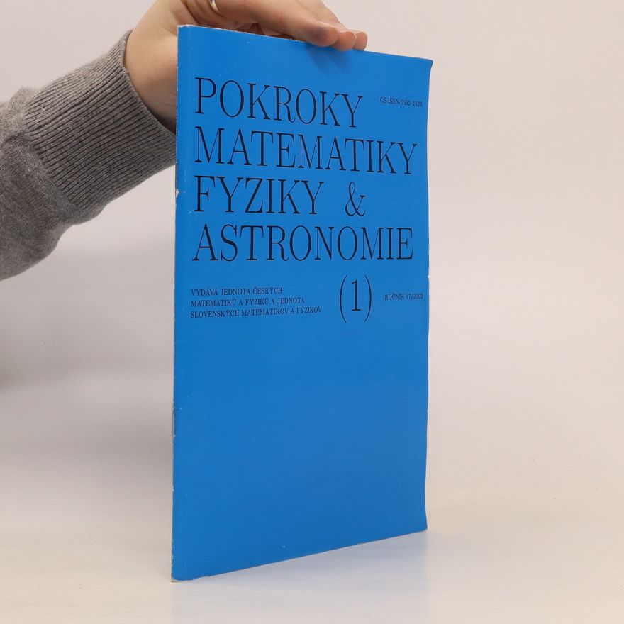 Autorenkollektiv Pokroky matematiky fyziky & astronomie 1 ročník 47
