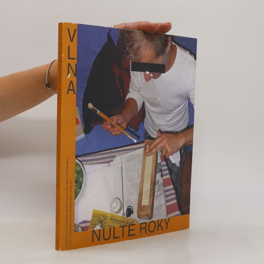 Kolektiv autorů Vlna. Nulté roky