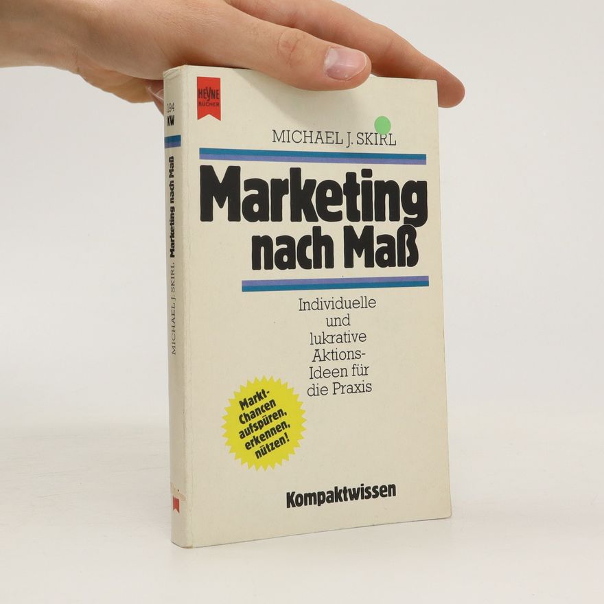Michael J. Skirl Marketing nach Mass