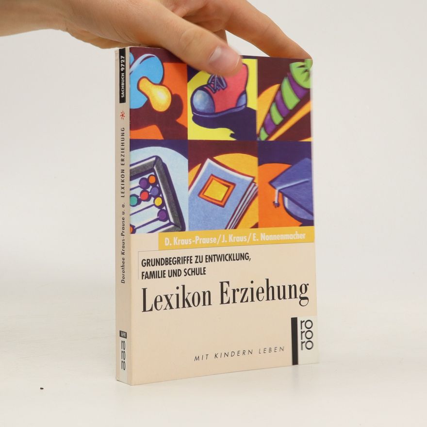 Dorothee Kraus-Prause Lexikon Erziehung