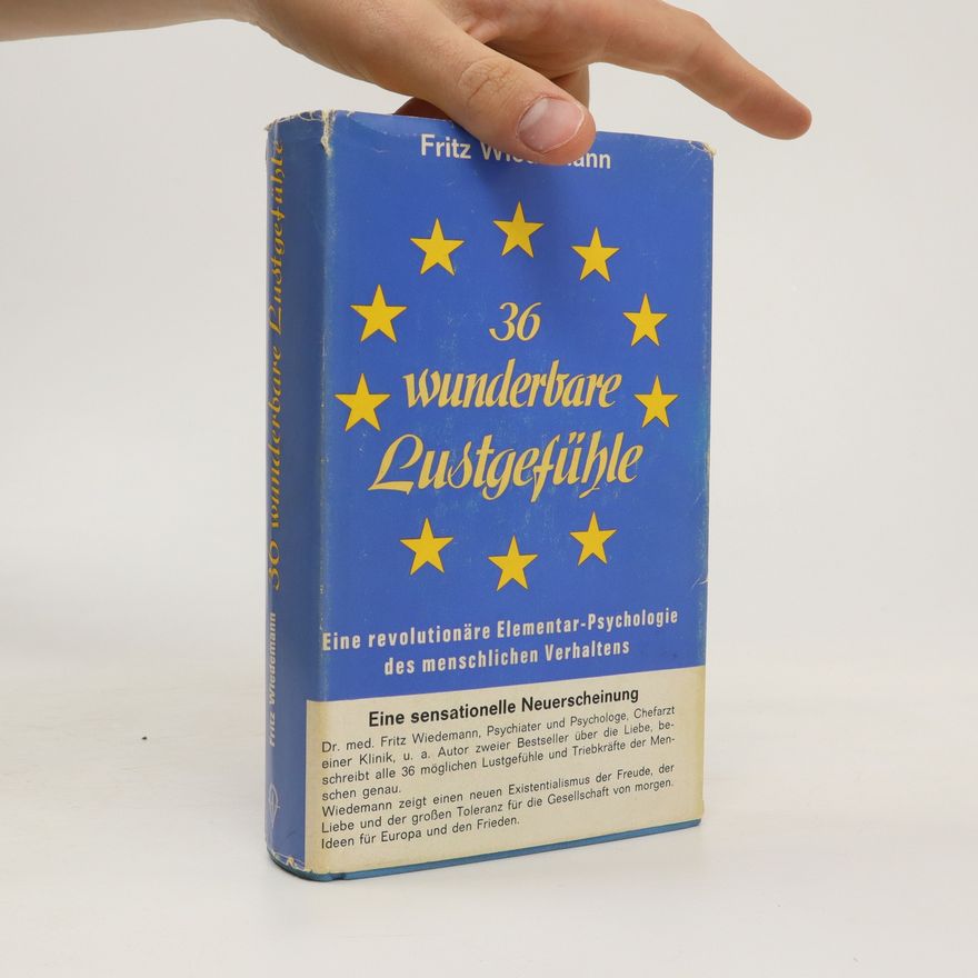 Fritz Wiedemann 36 wunderbare Lustgefühle