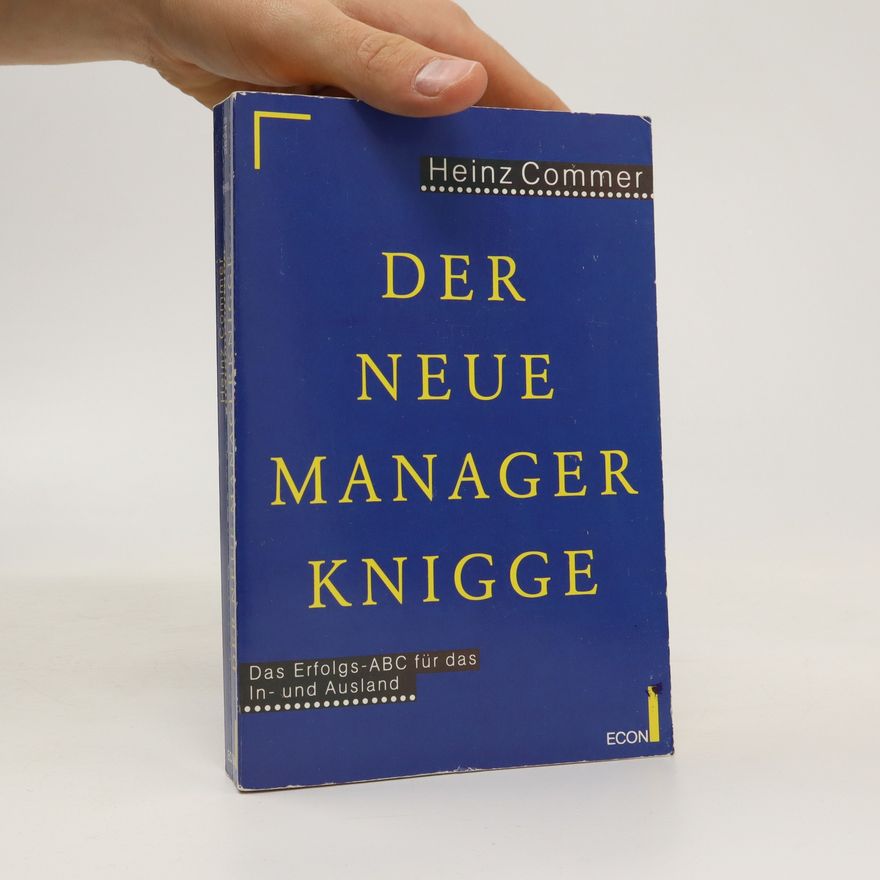 Heinz Commer Der neue Managerknigge