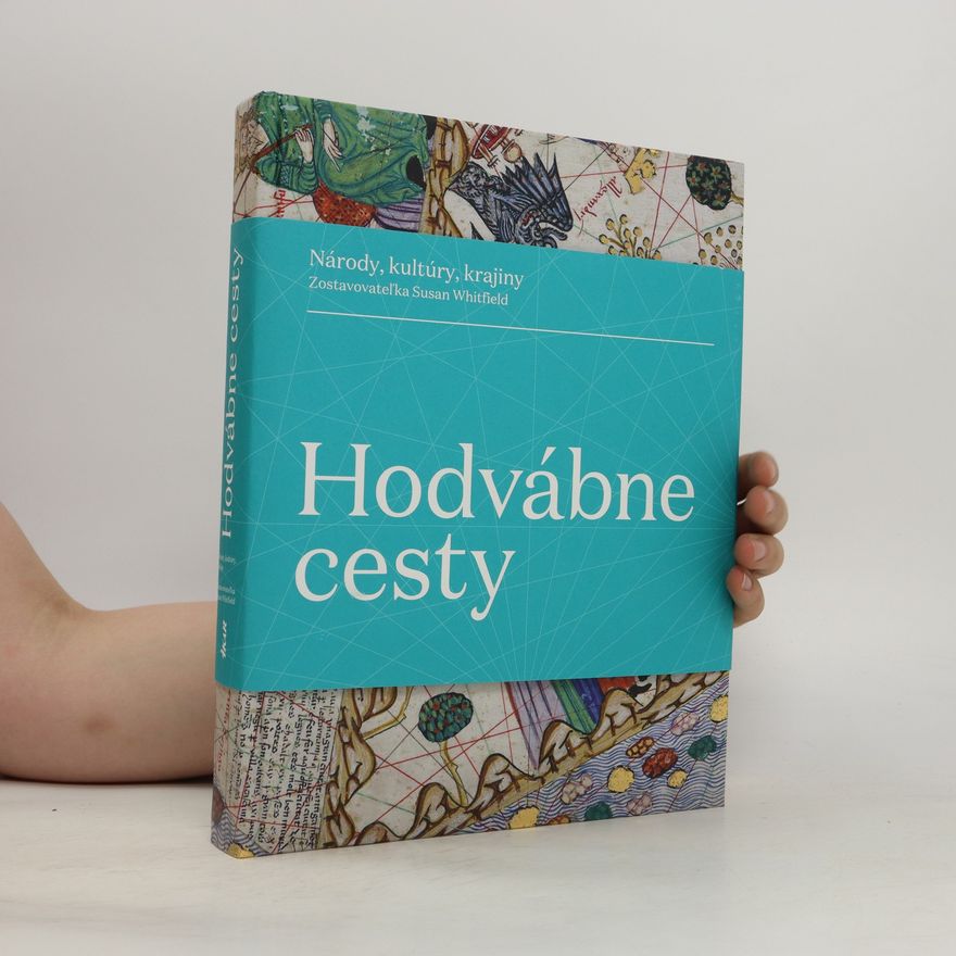 Susan Whitfield Hodvábne cesty