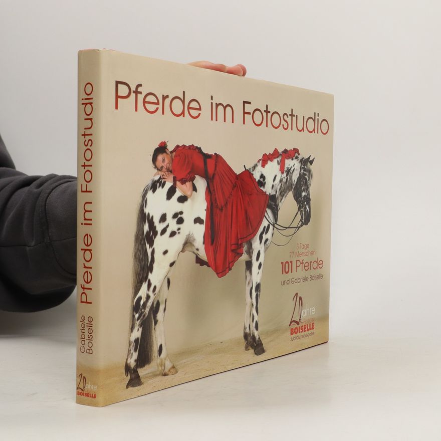 Gabrielle Boiselle 3 Tage, 77 Menschen, 101 Pferde und G. Boiselle