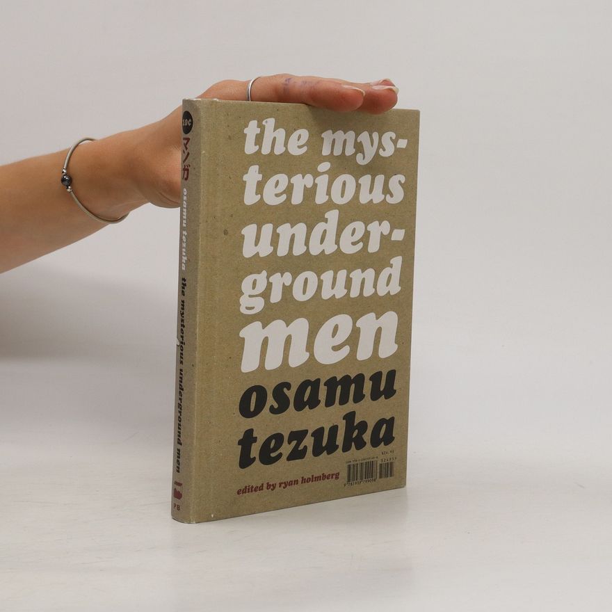 Osamu Tezuka The Mysterious Underground Men