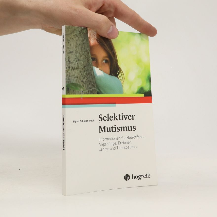 Sigrun Schmidt-Traub Selektiver Mutismus