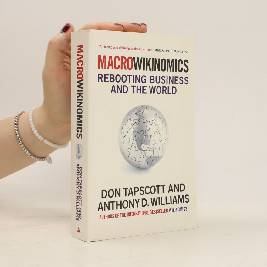 Anthony D. Williams MacroWikinomics