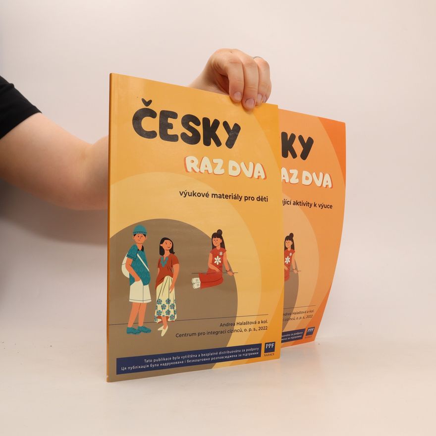 Andrea Halaštová Česky raz dva. Výukové materiály pro děti. Rozšiřující aktivity k výuce