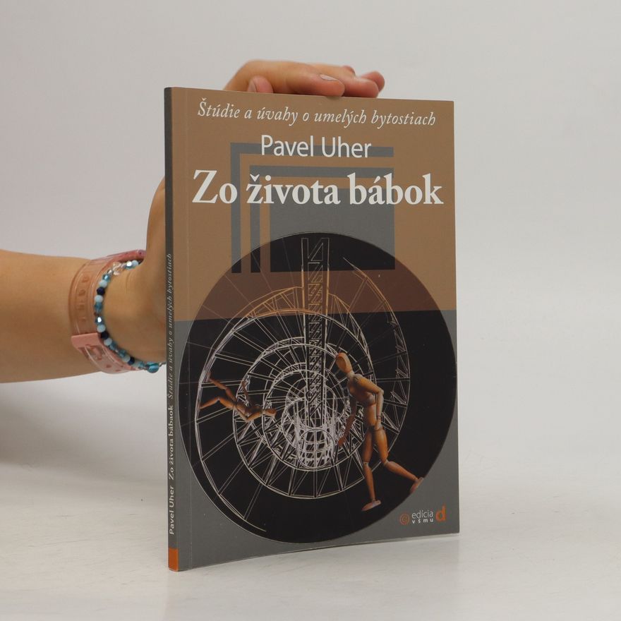 Pavel Uher Zo života bábok