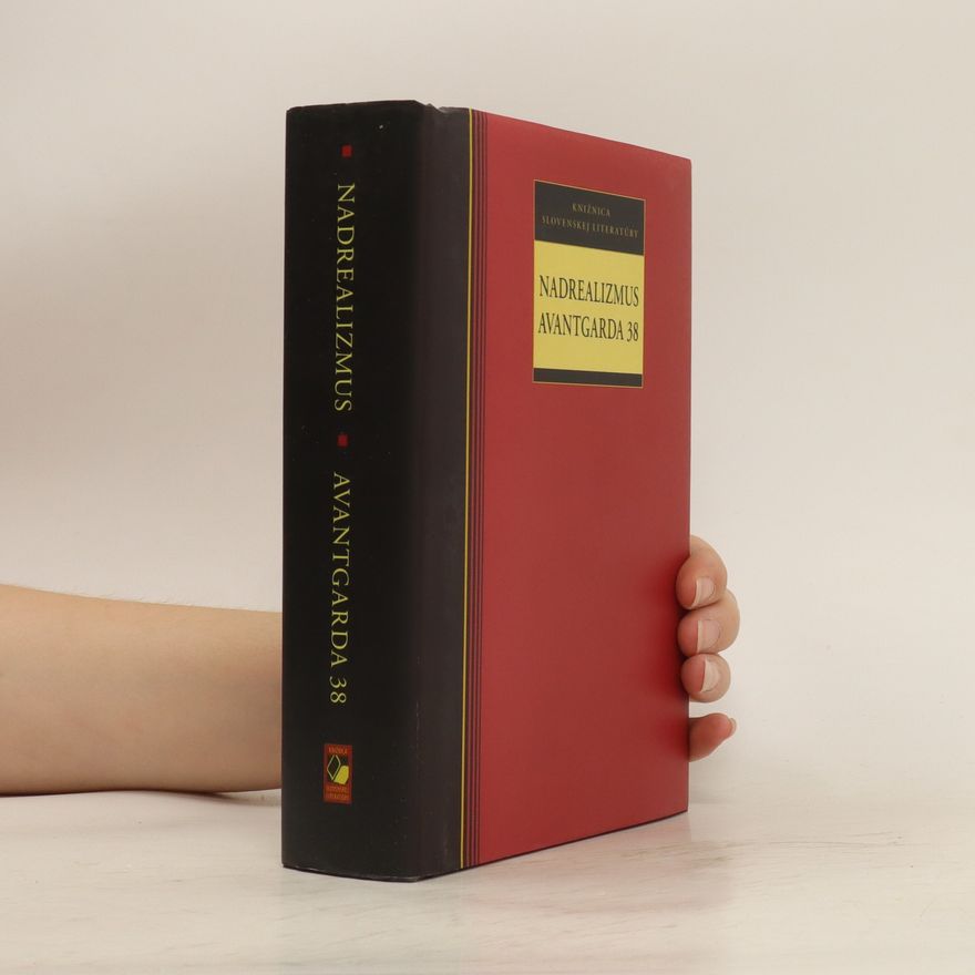 Collectif d'auteurs Nadrealizmus. Avantgarda 38