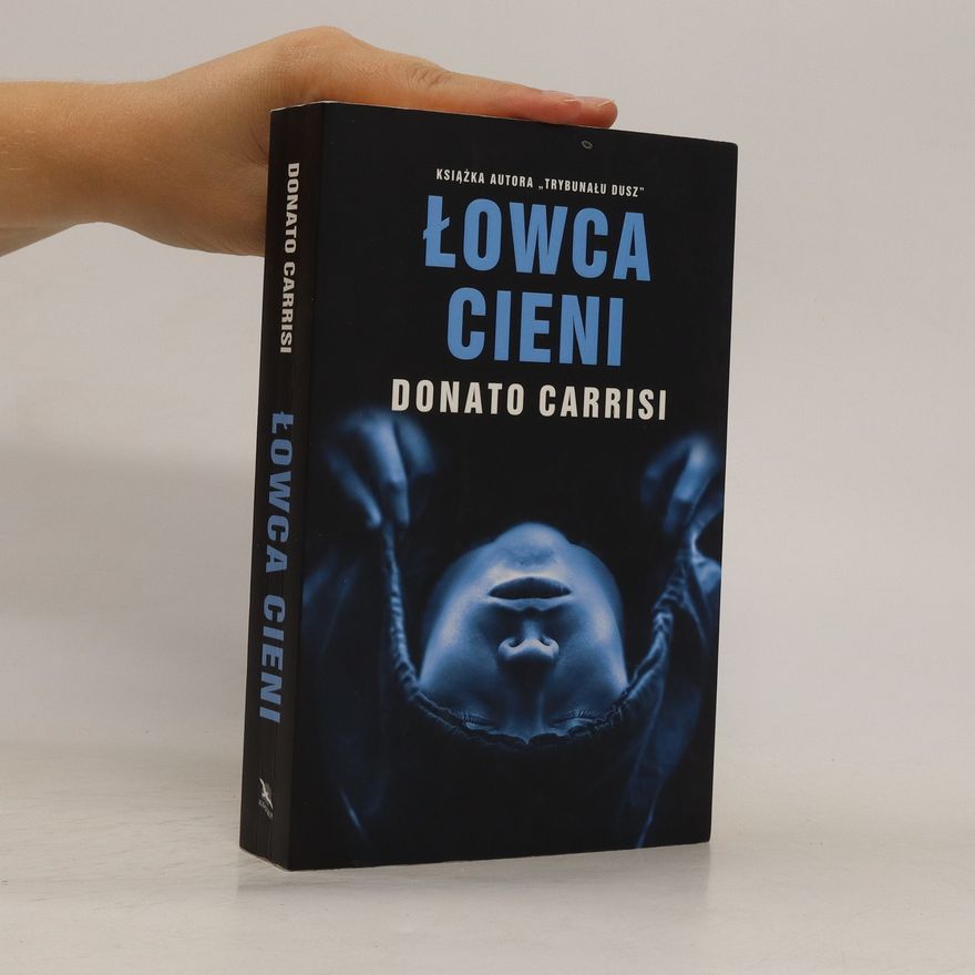 Donato Carrisi Łowca cieni