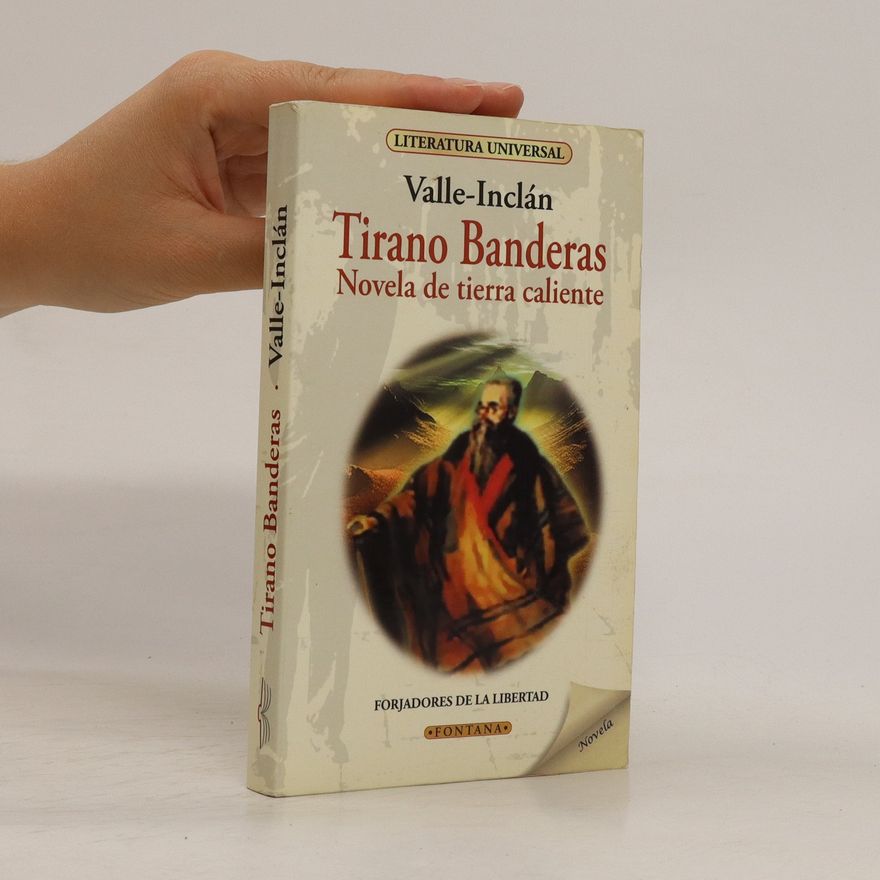 Ramón María del Valle-Inclán Tirano Banderas