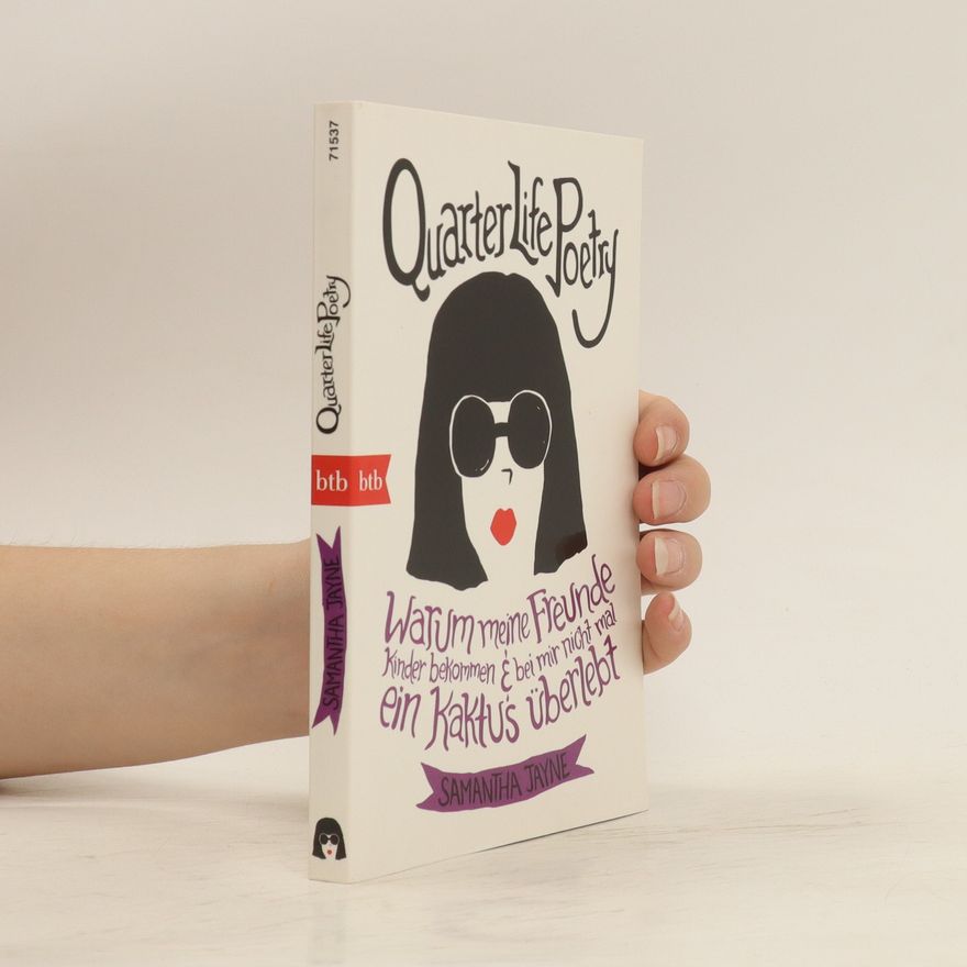 Samantha Jayne Quarter life poetry
