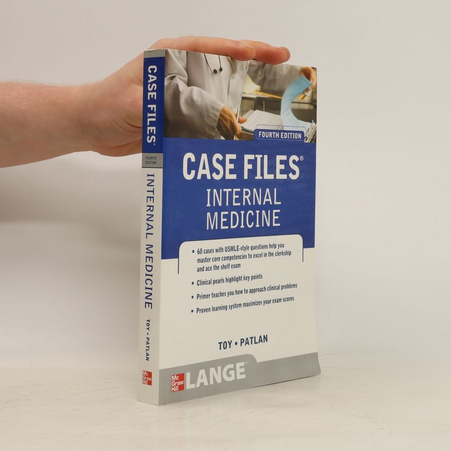 Eugene C. Toy Case files. Internal medicine