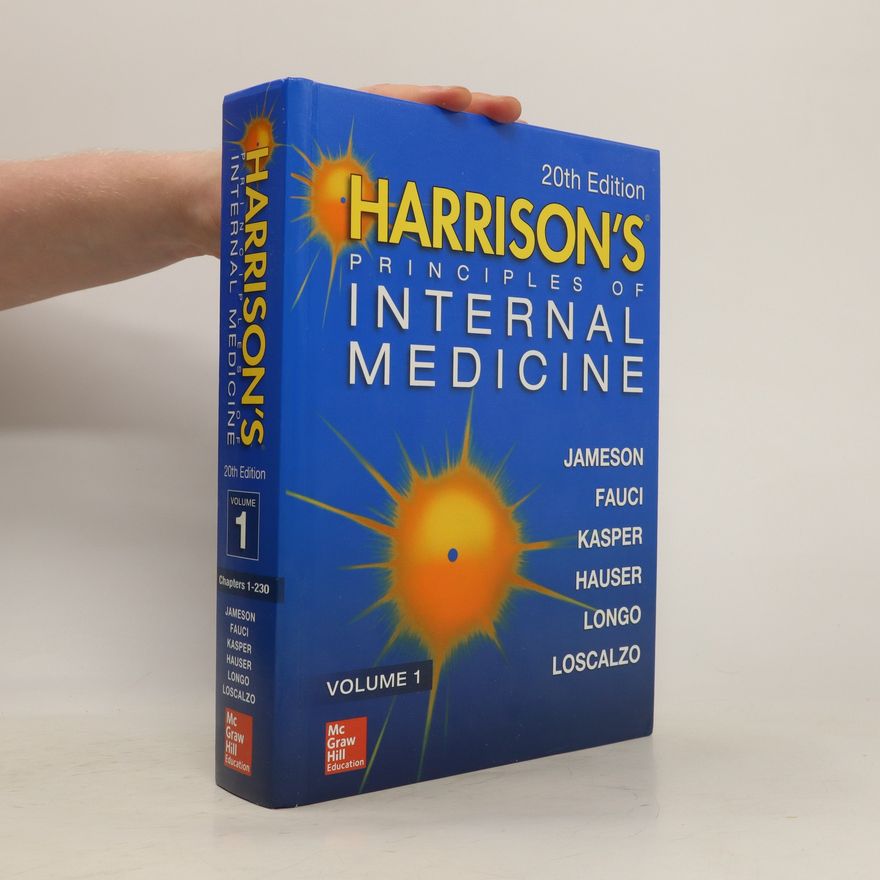 Joseph Loscalzo Harrison's Principles of Internal Medicine. Volume I