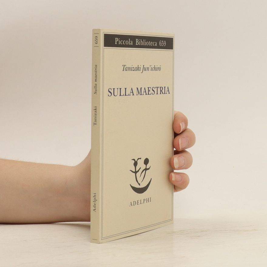 Junichiro Tanizaki Sulla maestria