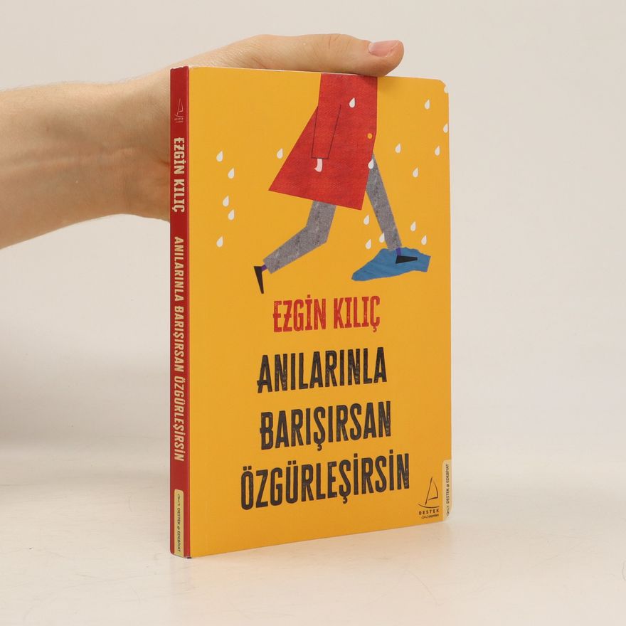 Ezgin Kilic Anilarinla Barisirsan Özgürlesirsin