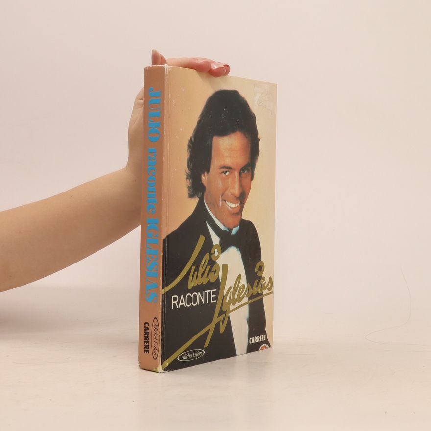 Julio Iglesias Julio raconte Iglesias