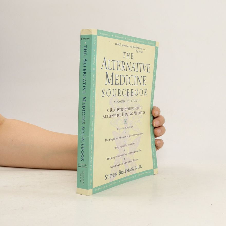 Steven Bratman The Alternative Medicine Sourcebook