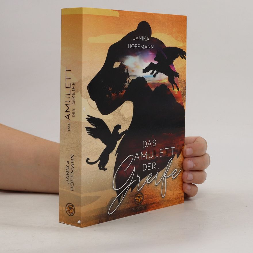 Janika Hoffmann Das Amulett der Greife